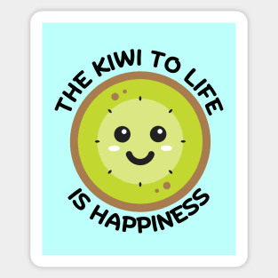 The Kiwi To Life Is Happiness | Kiwi Pun Sticker